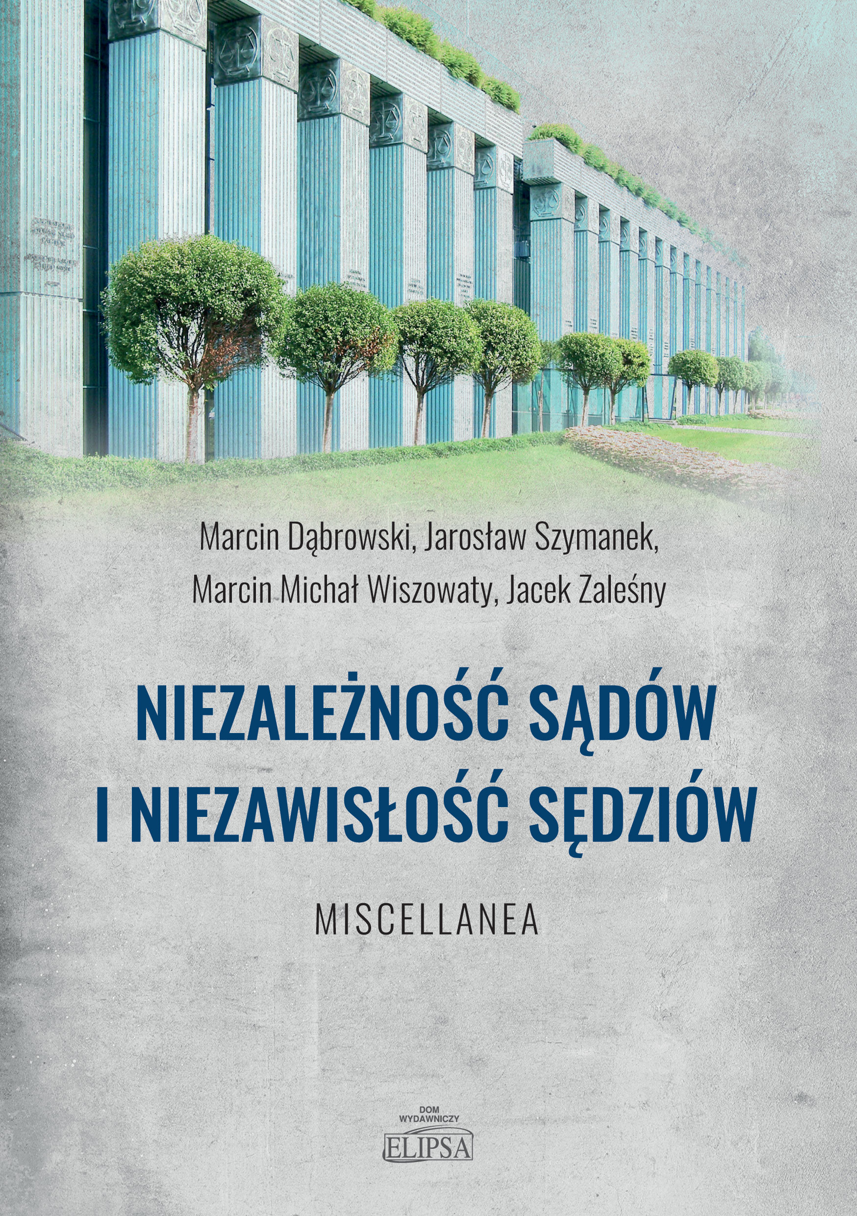 Moje książki: #sądy # niezależność #niezawisłość #2020